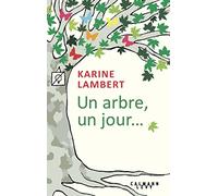Un arbre, un jour...