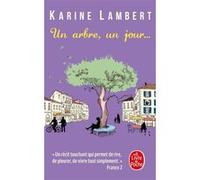 Un arbre, un jour Karine Lambert (Auteur)