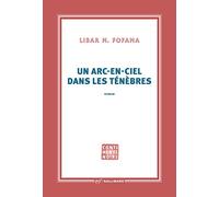 Un arc-en-ciel dans les ténèbres