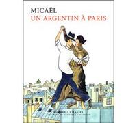 Un argentin a paris Micael (Auteur)