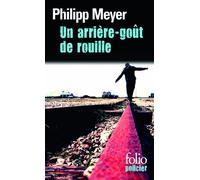 Un arrière-goût de rouille-