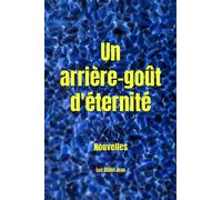 Un arrière-goût d'éternité