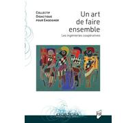 Un Art De Faire Ensemble - Les Ingénieries Coopératives