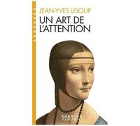 Un art de l'attention – Les Éditions Albin Michel