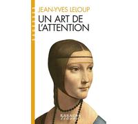 Un art de l'attention – Les Éditions Albin Michel
