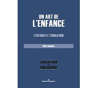 Un art de l'enfance: Lyotard et l'éducation