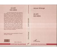 Un art des idées - Jacques Schlanger - L'harmattan - broché - Livre