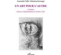 Un art pour l'autre Leonardo Caffo (Auteur), Valentina Sonzogni (Auteur)