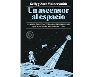Un Ascenser Al Espacio - [Livre en VO] Weinersmith, Kelly, Weinersmith, Zach (Auteur)