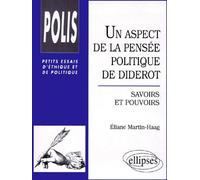 Un Aspect De La Pensee Politique De Diderot - Savoirs Et Pouvoirs