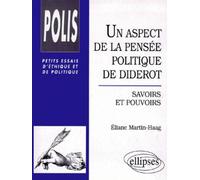 Un aspect de la pensée politique de Diderot : savoirs et pouvoirs