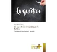 Un aspect sociolinguistique de Bukavu: L'occupation spatiale des langues - Denis Barhishi Luhiriri - Croix Du Salut - broché - Essai