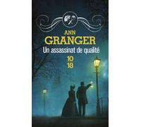 Un assassinat de qualité - Ann Granger - 10/18 - Poche - Roman