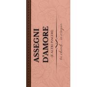 UN ASSEGNO PER AMORE: E ALTRI PIACERI