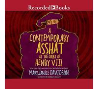 Un Asshat contemporain à la cour d'Henri VIII