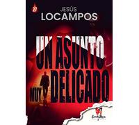 Un asunto muy delicado