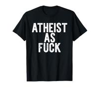 Un athée Aussi drôle qu'un mème d'athéisme, Godless T-Shirt