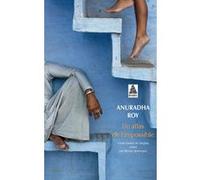 Un atlas de l'impossible Anuradha Roy (Auteur)