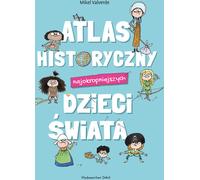 Un atlas historique des enfants les plus horribles du monde