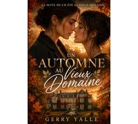 un automne au vieux domaine: un roman lesbien à la campagne