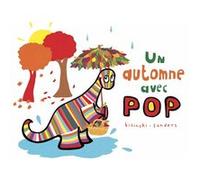 Un automne avec Pop Alex Sanders (Auteur), Pierrick Bisinski (Auteur)