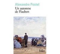 Un automne de Flaubert