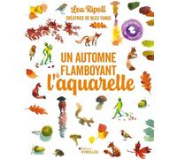 Lou Ripoll – Un automne flamboyant à l'aquarelle – Livre-jeu – Broché