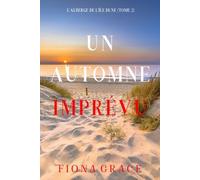 Un Automne Imprévu (L'auberge De L'île Dune ¿ Tome 2)