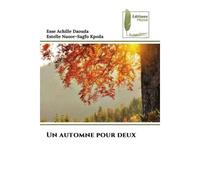 Un automne pour deux - Esse Achille Daouda - Muse Editions - Poche - Roman