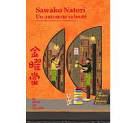 Un automne velouté - Sawako Natori - Le Bruit Du Monde - broché - Roman