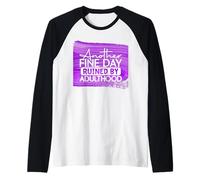 Un Autre Beau Jour ruiné par l'âge Adulte Humour Graphique Manche Raglan