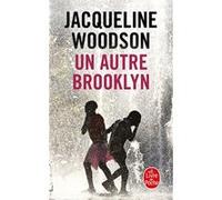 Un autre Brooklyn Jacqueline Woodson (Auteur)