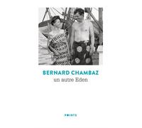 Un autre Eden - Bernard Chambaz - Points - Poche - Roman