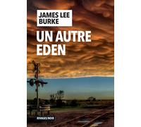 Un autre Eden - James Lee Burke - Rivages - broché - Roman