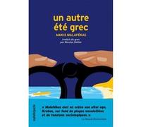 Un autre été grec Makis Malafékas (Auteur), Nicolas Pallier (Traduction)