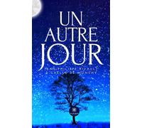 Un autre jour - Jean-Philippe Rivault - Le Lys Bleu - Poche - Roman