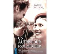 Un autre jour pour mourir - Carole Declercq - City - Poche - Roman