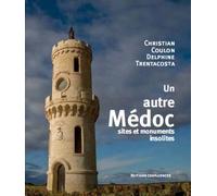 Un autre medoc, sites et monuments insolites Etat correct | Etat correct |Occasion ou Reconditionné, voir site marchand
