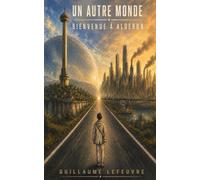 Un autre monde : Bienvenue à Alderon