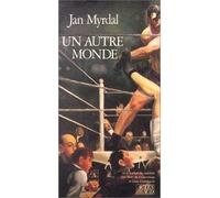 Un autre monde - Jan Myrdal - Actes sud - broché - Livre