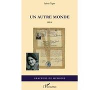 Un autre monde RECIT Sylvie Teper (Auteur)