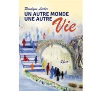 Un autre monde une autre vie - Roselyne Lecler - Youstory Eds - broché - Autobiographie