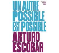 Un autre possible est possible