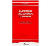 Karl Nesic – Un autre regard sur le communisme et son devenir – Fragments d'analyse – Broché
