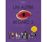 Un Autre Regard Tome 2
