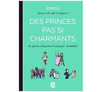 Un Autre Regard - Tome 4 - Des Princes Pas Si Charmants - Et Autres Illusions À Dissiper Ensemble