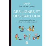 Un Autre Regard - Tome 5 - Des Lignes Et Des Cailloux - Histoires Pour Celles Qui En Ont Marre De Se Faire Exploiter