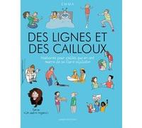 Un autre regard - Volume 5 Des lignes et des cailloux Emma Clit (Auteur)