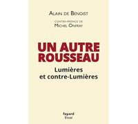 Un autre Rousseau: Lumières et contre-Lumières