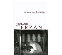 Un autre tour de manège (poche) - Tiziano Terzani - Intervalles - Poche - Essai